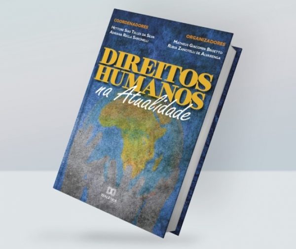 Obra inédita e diferenciada da novel área dos Direitos Humanos. Foto: Divulgação.